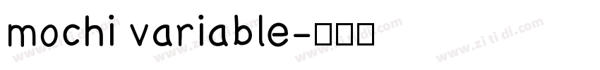 mochi variable字体转换